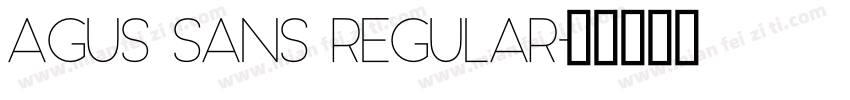 Agus Sans Regular字体转换
